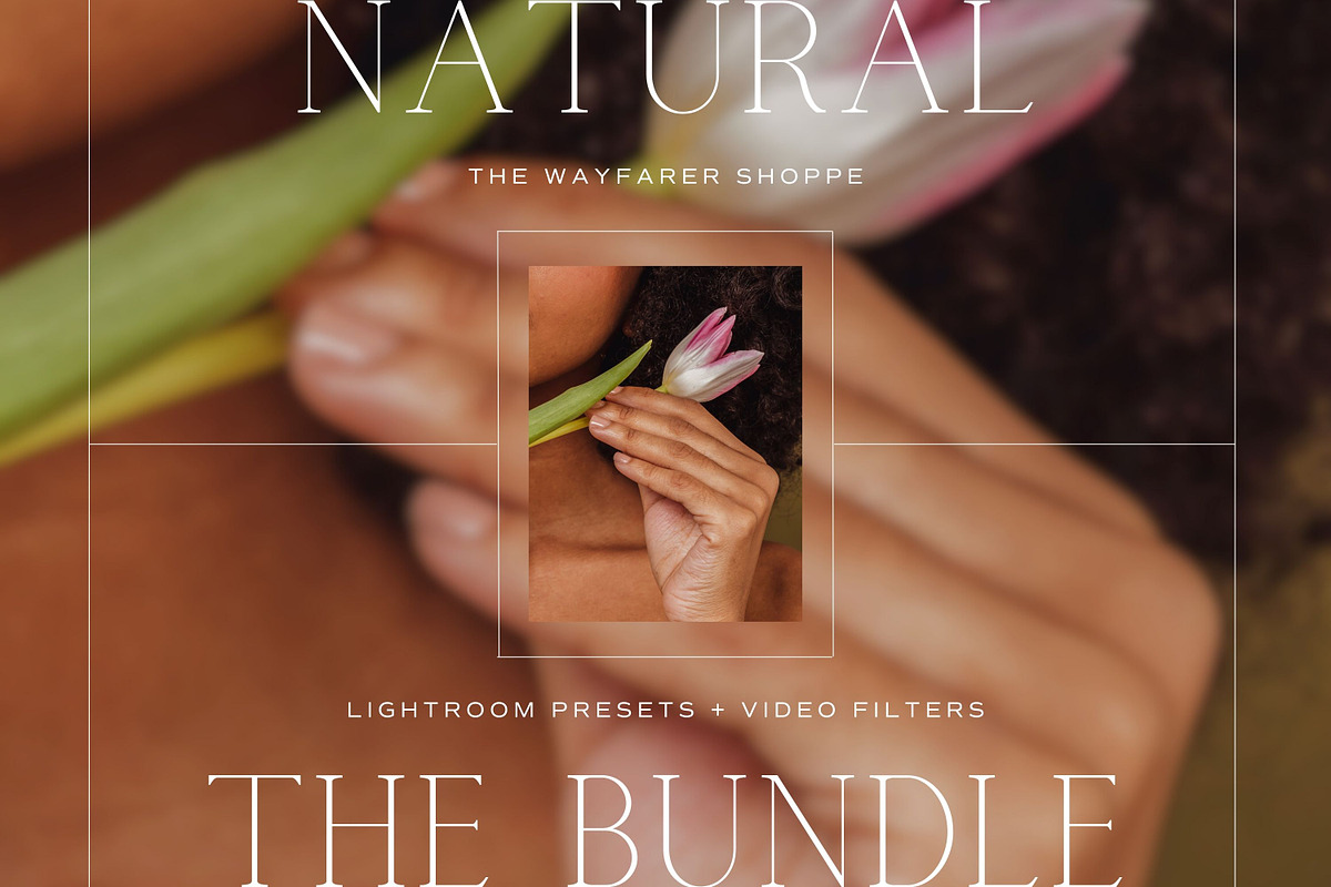 Natural LR Presets + Video Filters, a Preset Add-On by TheWayfarerShoppe (Photo 1 of 17)