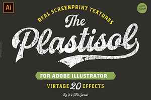 Plastisol Vintage Vector Effects