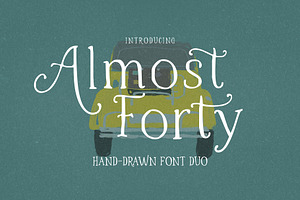 Almost Forty – Dual Font Set, a Handwritten Font by deadlock studio
