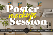 Poster Mockups Session, a Product Mockup by Frisk Shop (Thumbnail 1 of 11)