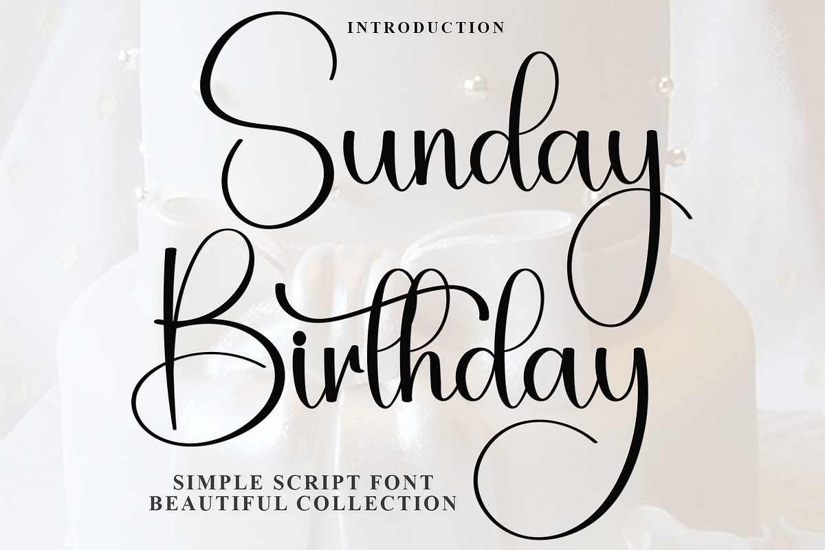 Sunday Birthday, a Handwritten Font by InermediaSTUDIO (Photo 1 of 8)