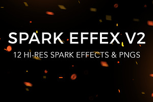 Spark Effex V2 - Spark Effects PNGs
