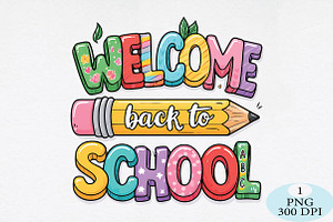 Welcome Back To School PNG, a Seasonal Illustration by Daily.Designs