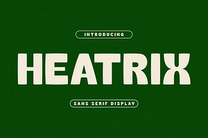 Heatrix Sans Serif Display, a Sans Serif Font by Storytype Studio