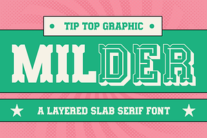 Milder - A Layered Slab Serif Font
