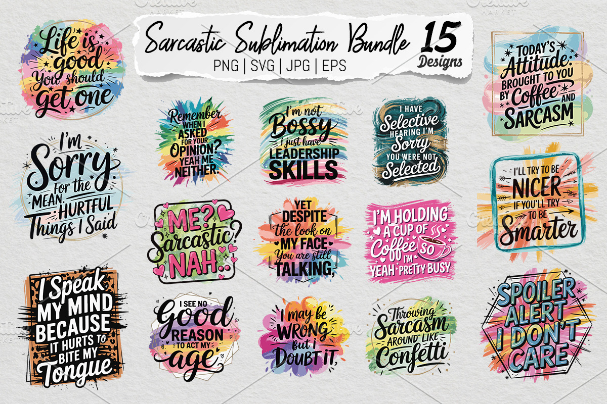Sarcastic Sublimation Design Bundle, an Illustration by Actual Pixel (Photo 1 of 18)