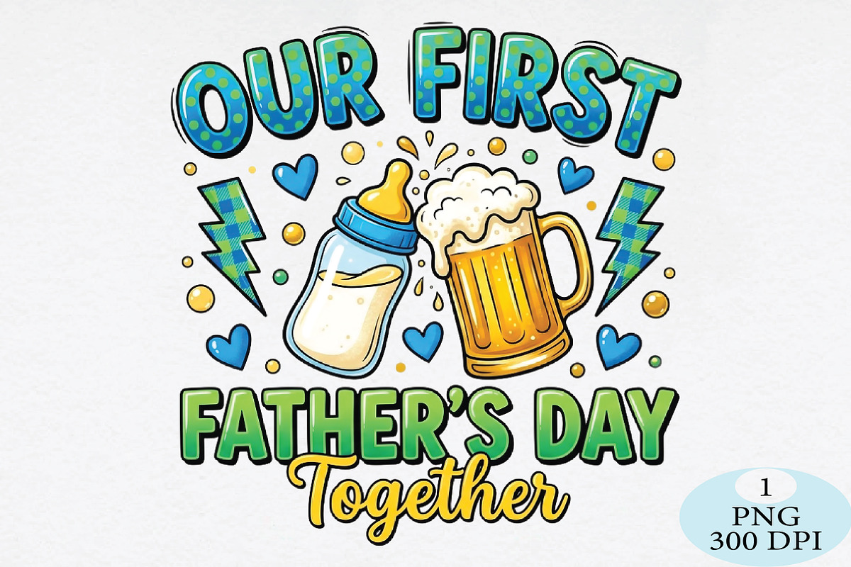 Our first father's day together PNG, a Seasonal Illustration by Daily.Designs (Photo 1 of 4)