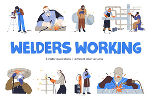 Welders, workers welding metal set, a Work Illustration by Good Studio