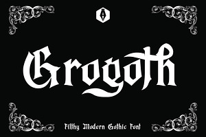 Grogoth - Filthy Gothic Font