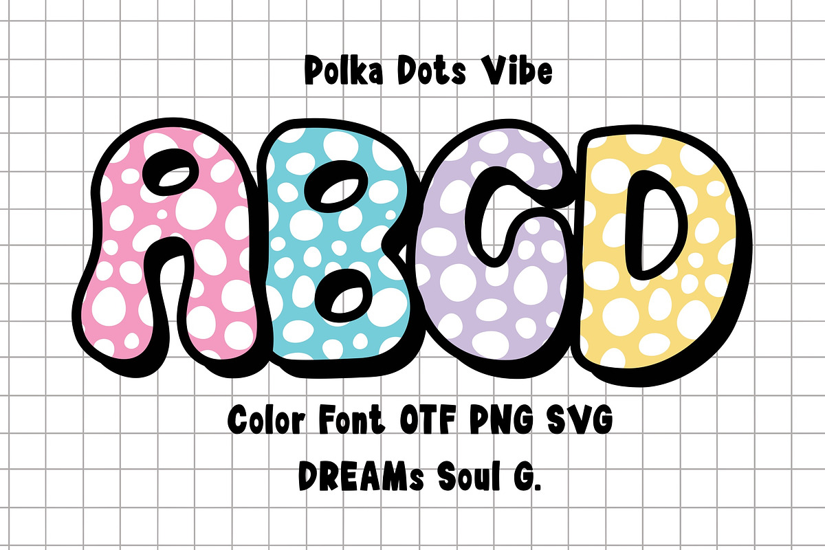 Polka Dots Vibe OTF PNG SVG, a Symbol Font by DREAMs Soul G. (Photo 1 of 5)