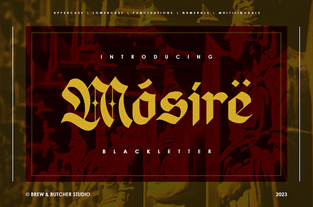 Mosire | Blackletter
