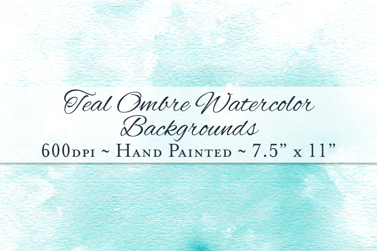 Teal Ombre Watercolor Backgrounds, a Texture Graphic by M. by mprintly (Photo 1 of 6)