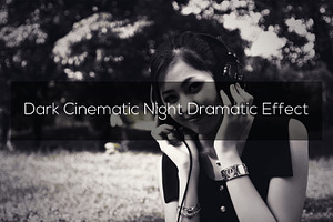 Dark Cinematic Night Dramatic Effect