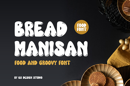 Bread Manisan - Groovy & Food Font, a Handwritten Font by QR Design Studio