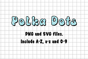 Polka Dots Vibe OTF PNG SVG, a Symbol Font by DREAMs Soul G. (Thumbnail 5 of 5)