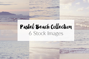Pastel Beach ~ 6 Stock Photographs