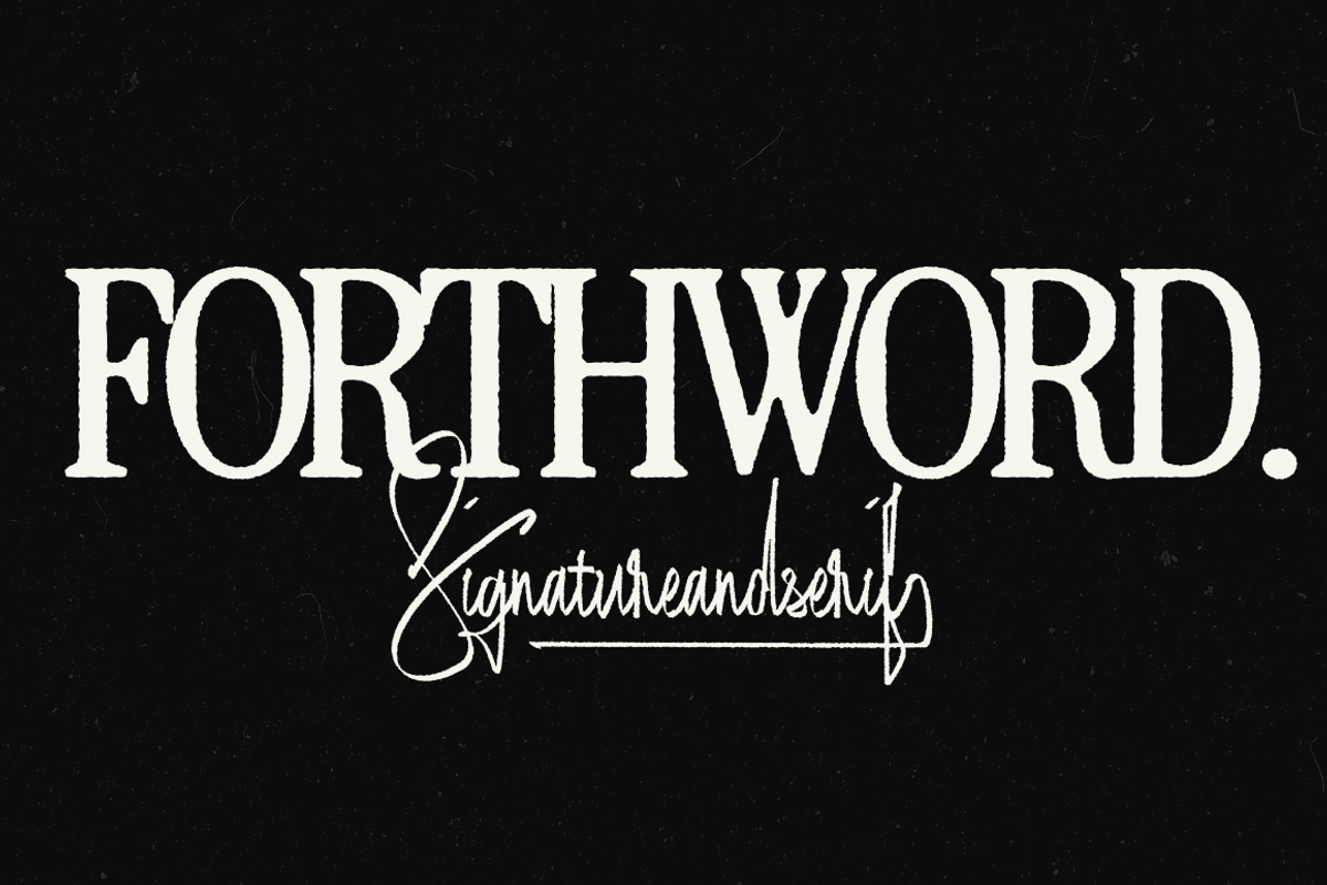Forthword Signature & Serif, a Serif Font by The Branded Quotes (Photo 1 of 11)