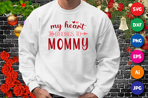 My Heart Belongs To Mommy Shirt SVG