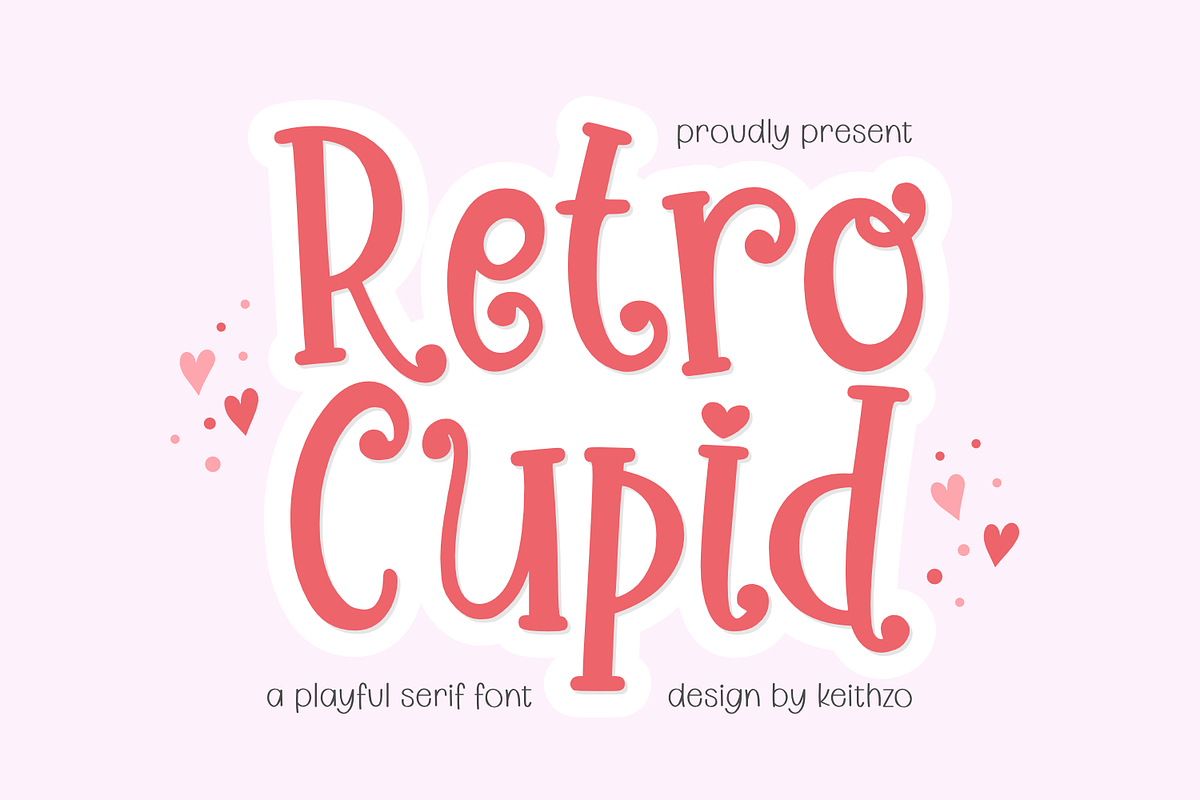 Retro Cupid - Valentines Font, a Handwritten Font by Keithzo (Photo 2 of 6)