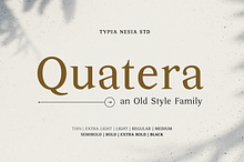 Quatera Serif Family (9 Weights)