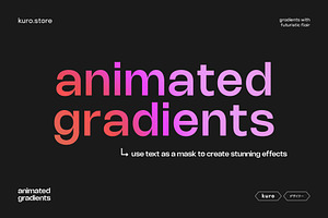 Chroma Motion Animated Gradients