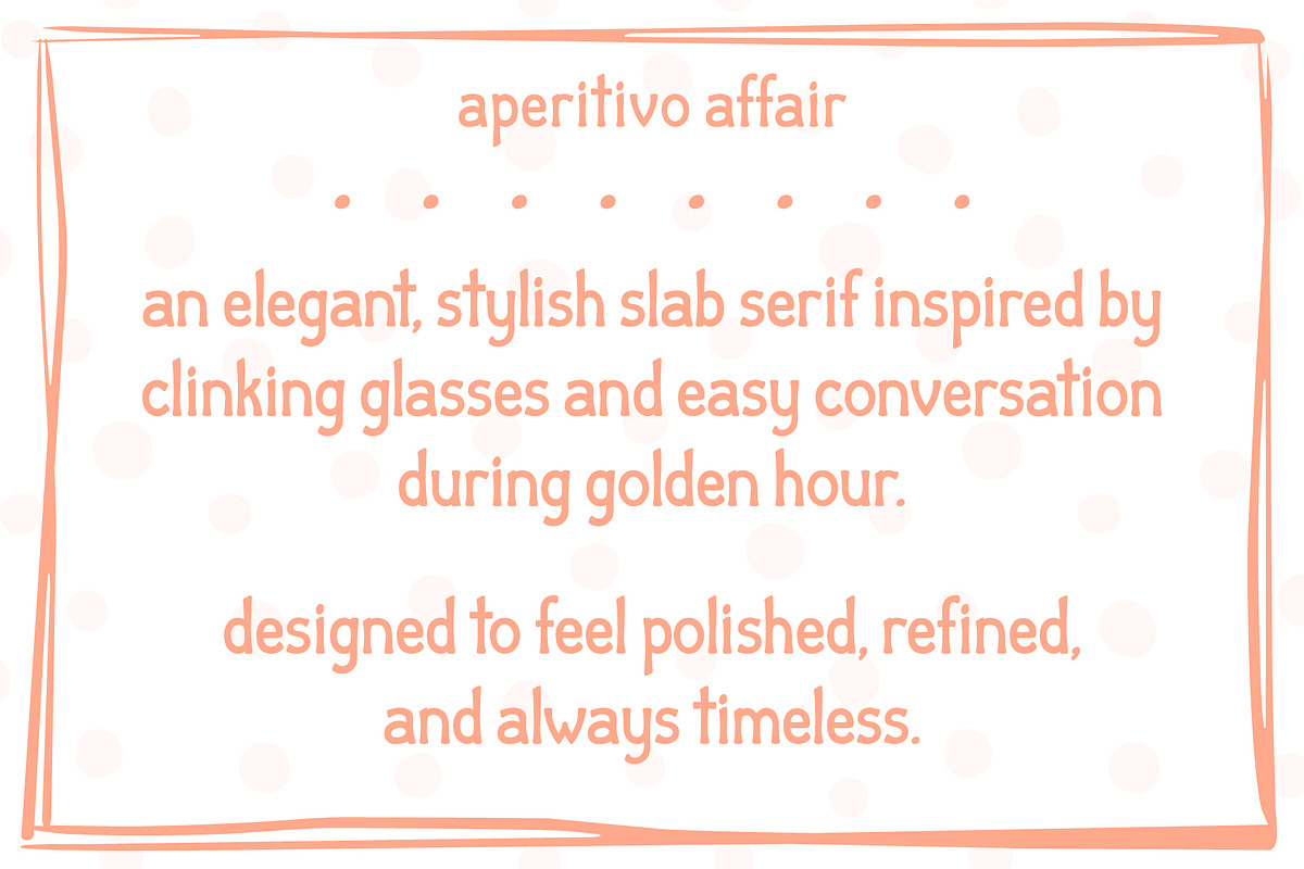 Aperitivo Affair by Emily Ann Hill, a Slab Serif Font by Emily Ann Hill Type Co. (Photo 3 of 4)