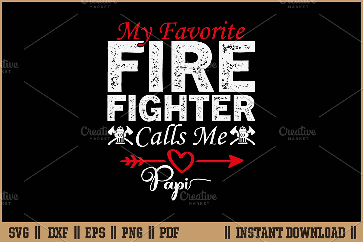 Favorite Firefighter Calls Me Papi, an Illustration by Handy Arts Studio (Photo 1 of 3)