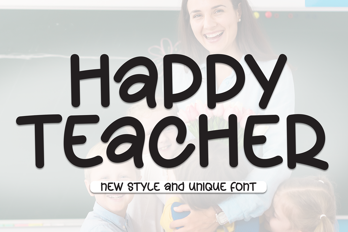 Happy Teacher | Script Font, a Script Font by Scratchones (Photo 1 of 8)