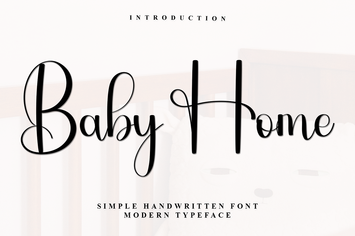 Baby Home, a Handwritten Font by InermediaSTUDIO (Photo 1 of 7)