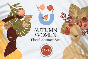 Autumn Women. Floral Abstract Set