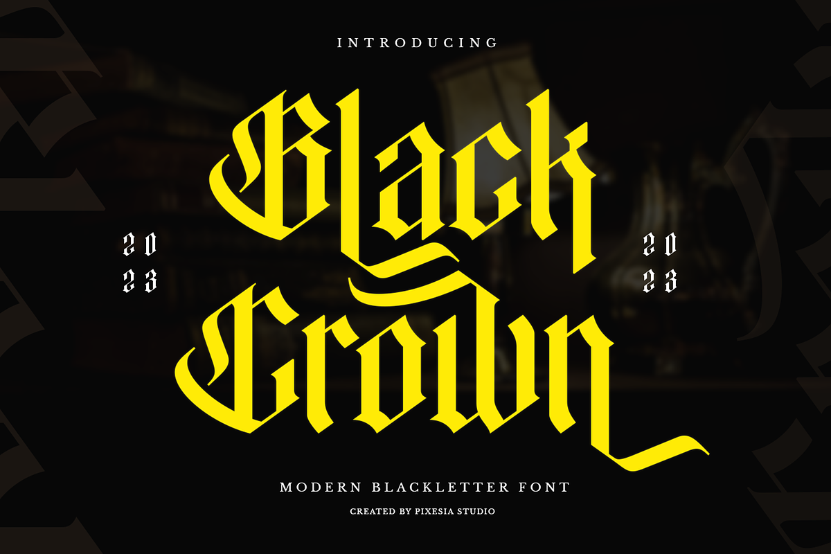 Black Crown Modern Blackletter Font, a Blackletter Font by Pixesia Studio (Photo 1 of 10)