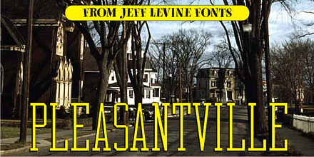 Pleasantville JNL, a Slab Serif Font by Jeff Levine Fonts