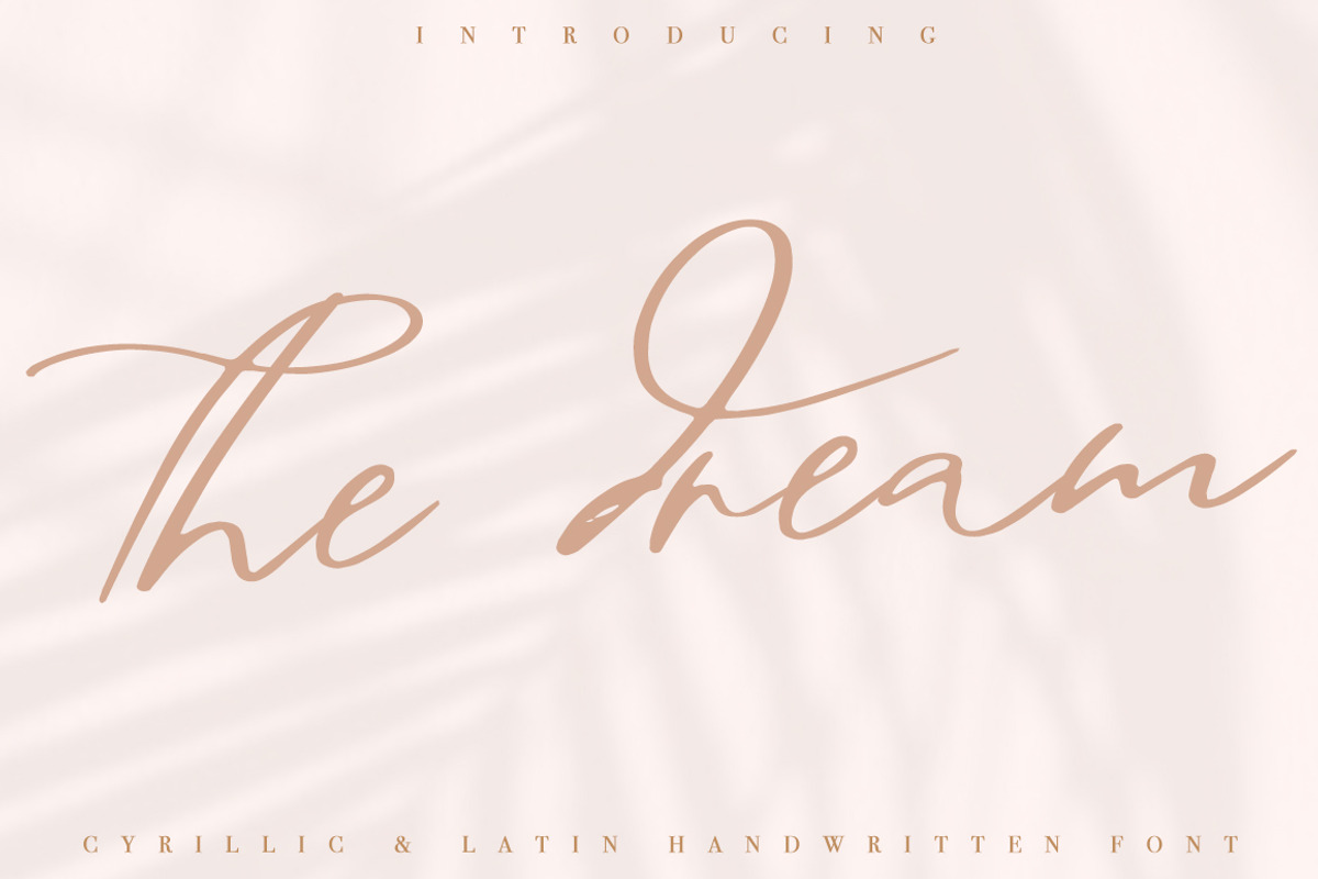 The Dream / Cyrillic & Latin Font