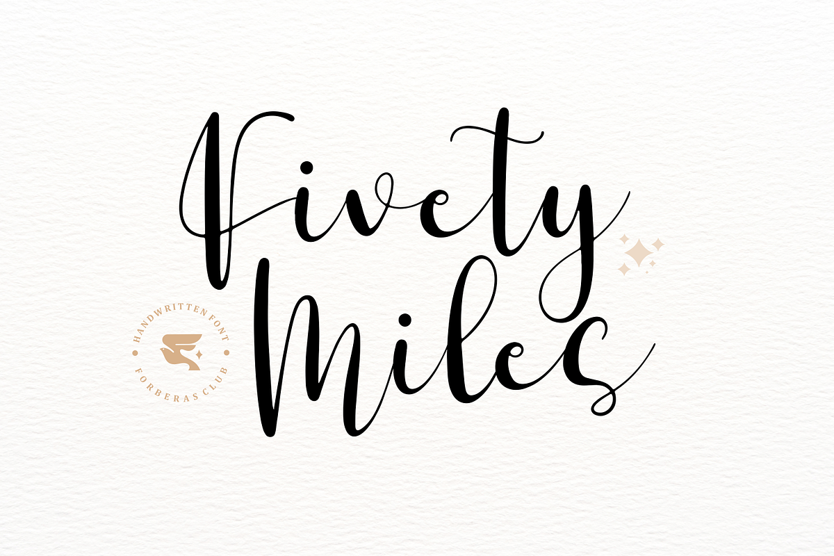 Fivety Miles, a Script Font by Forberas Club (Photo 1 of 8)