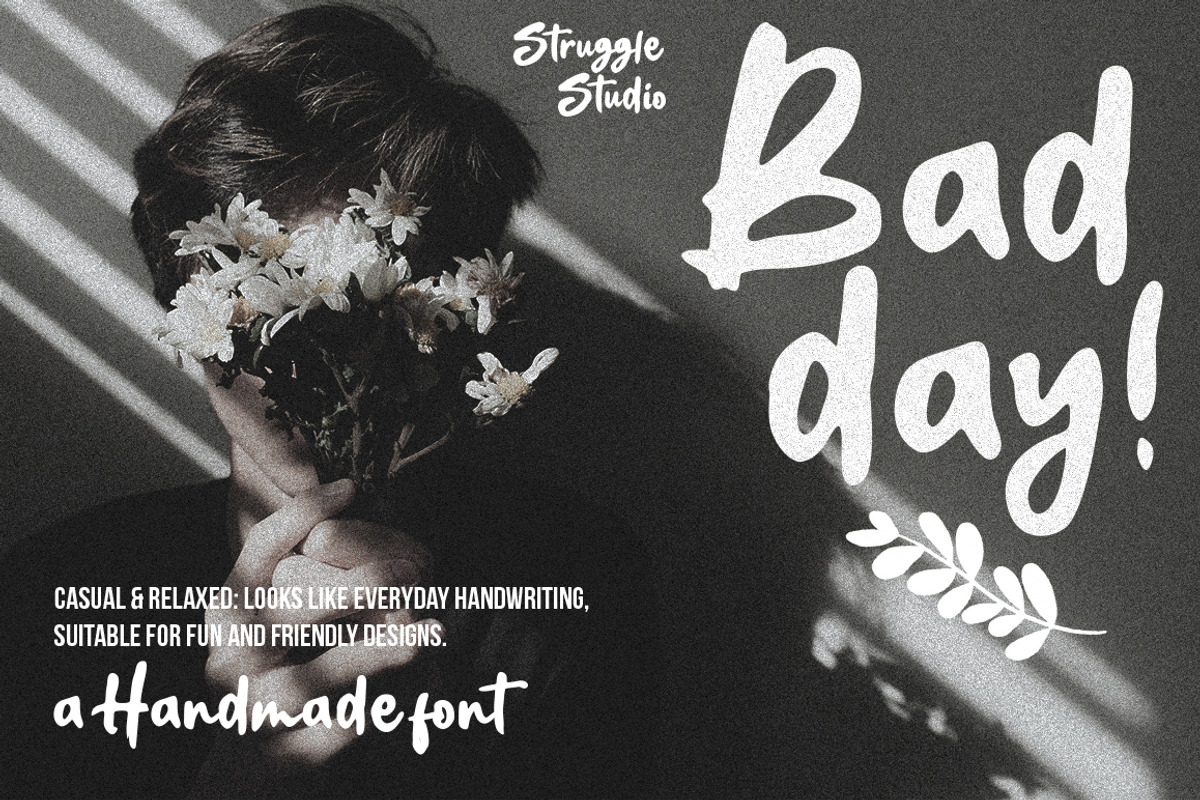 Bad Day, a Font by Struggle Studio (Photo 1 of 8)