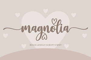 Magnolia | Lovely Bold Fonts