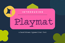 Playmat - hand-drawn typewriter font