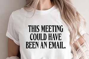 This Meeting Could Email T-Shirt PNG, an Object Graphic by Star Graphic Design