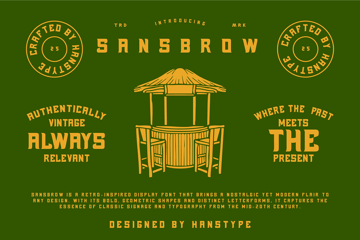 Sansbrow - Retro Display Font, a Font by Hanstype.com (Photo 1 of 10)