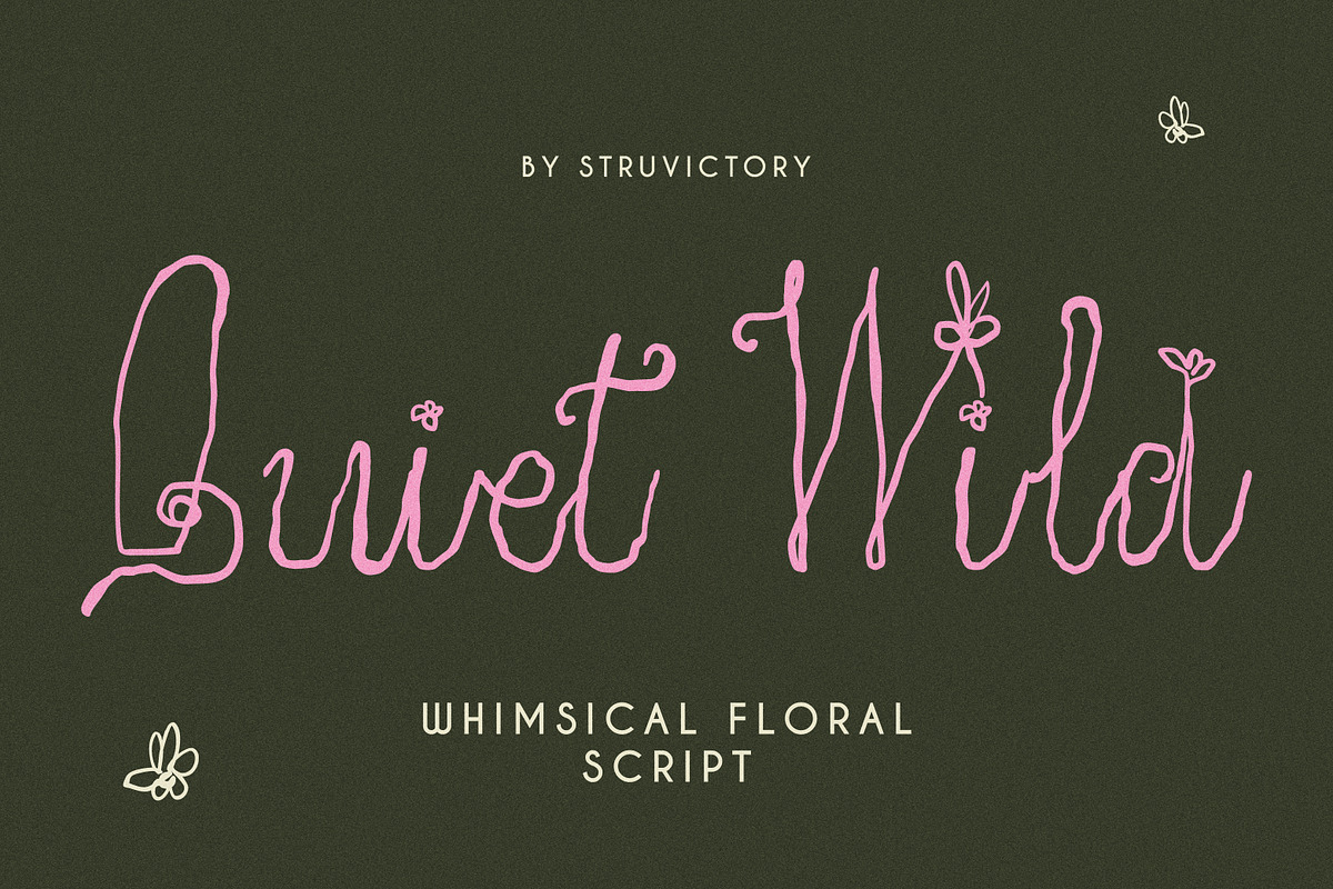 Quiet Wild Whimsical Floral Script, a Script Font by Struvictory.art (Photo 1 of 9)