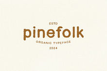 pinefolk - organic sans