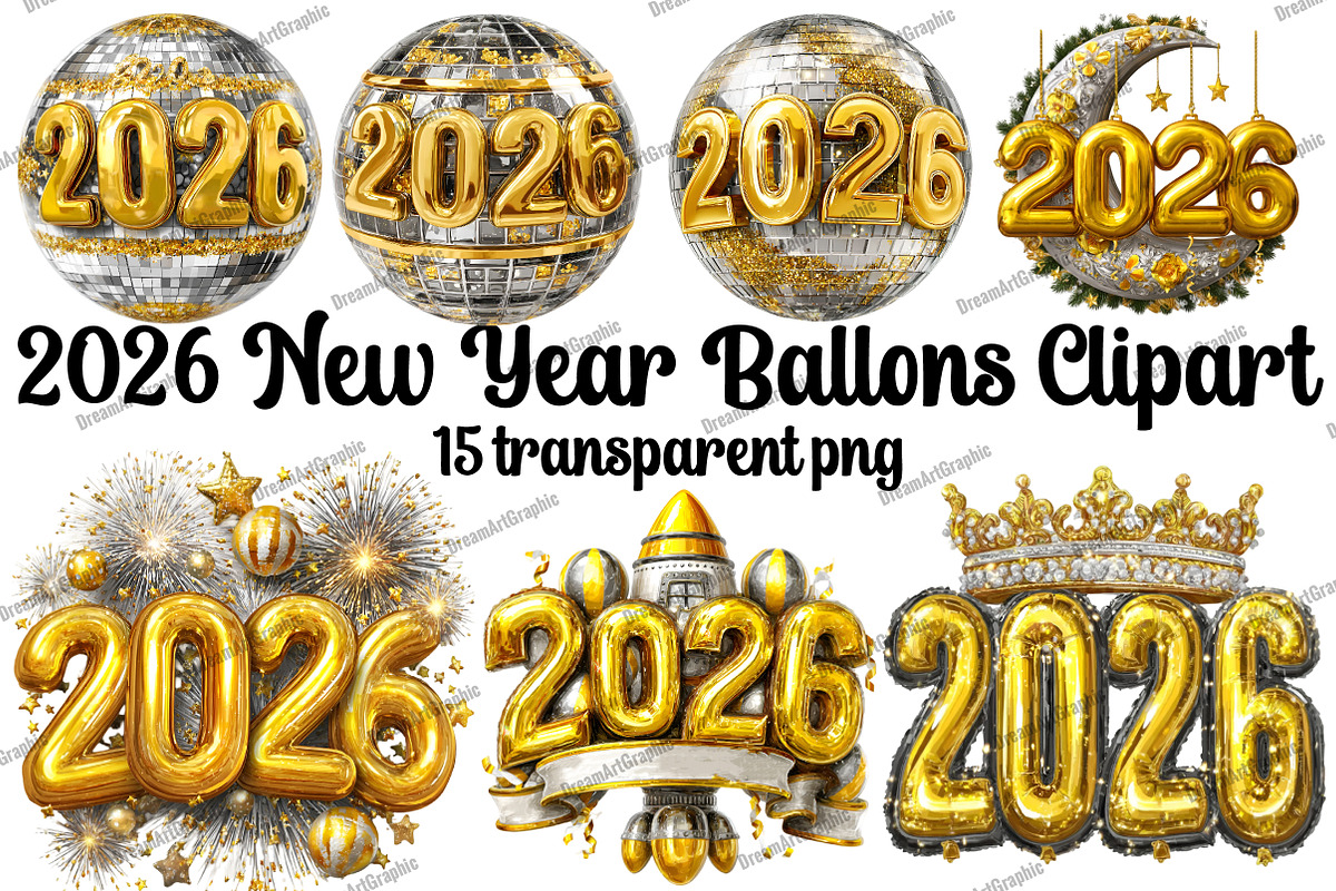 2026 New Year Ballons Clipart, an Illustration by DreamArtGraphic (Photo 1 of 5)