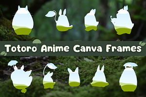 Totoro Anime Canva Frames