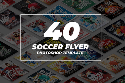 40 Soccer Flyer Template Bundle