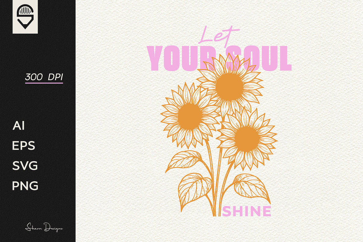 Inspirational Sunflower T-shirt, a Decorative Illustration by shaondesigns (Photo 1 of 4)