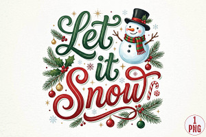 Let It Snow Christmas Sublimation