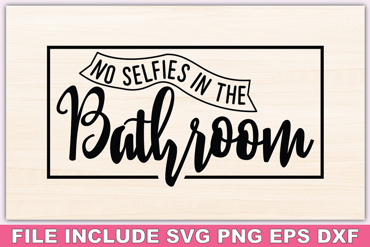Bathroom Quotes SVG Bundle, an Illustration by crafthome (Photo 6 of 20)