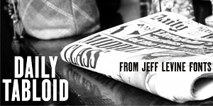 Daily Tabloid JNL, a Sans Serif Font by Jeff Levine Fonts