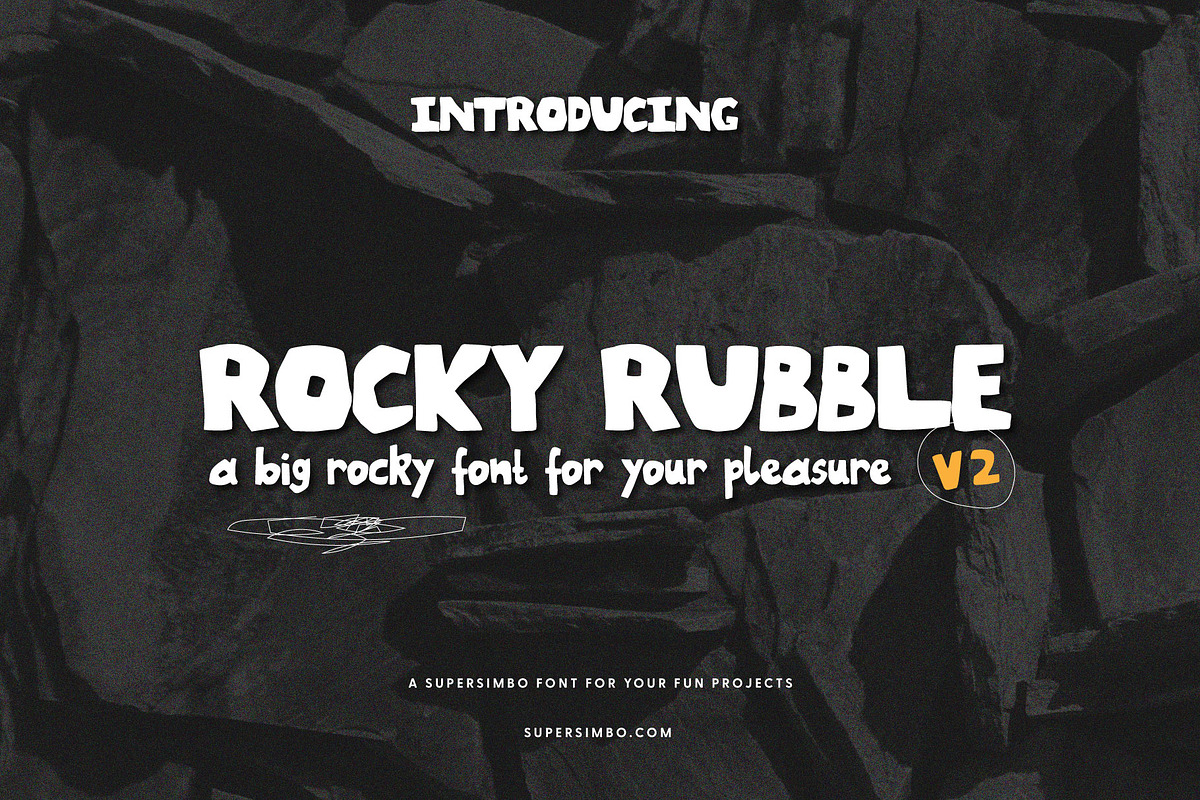 Rocky Rubble v2 Hand drawn font, a Sans Serif Font by Supersimbo © (Photo 1 of 7)