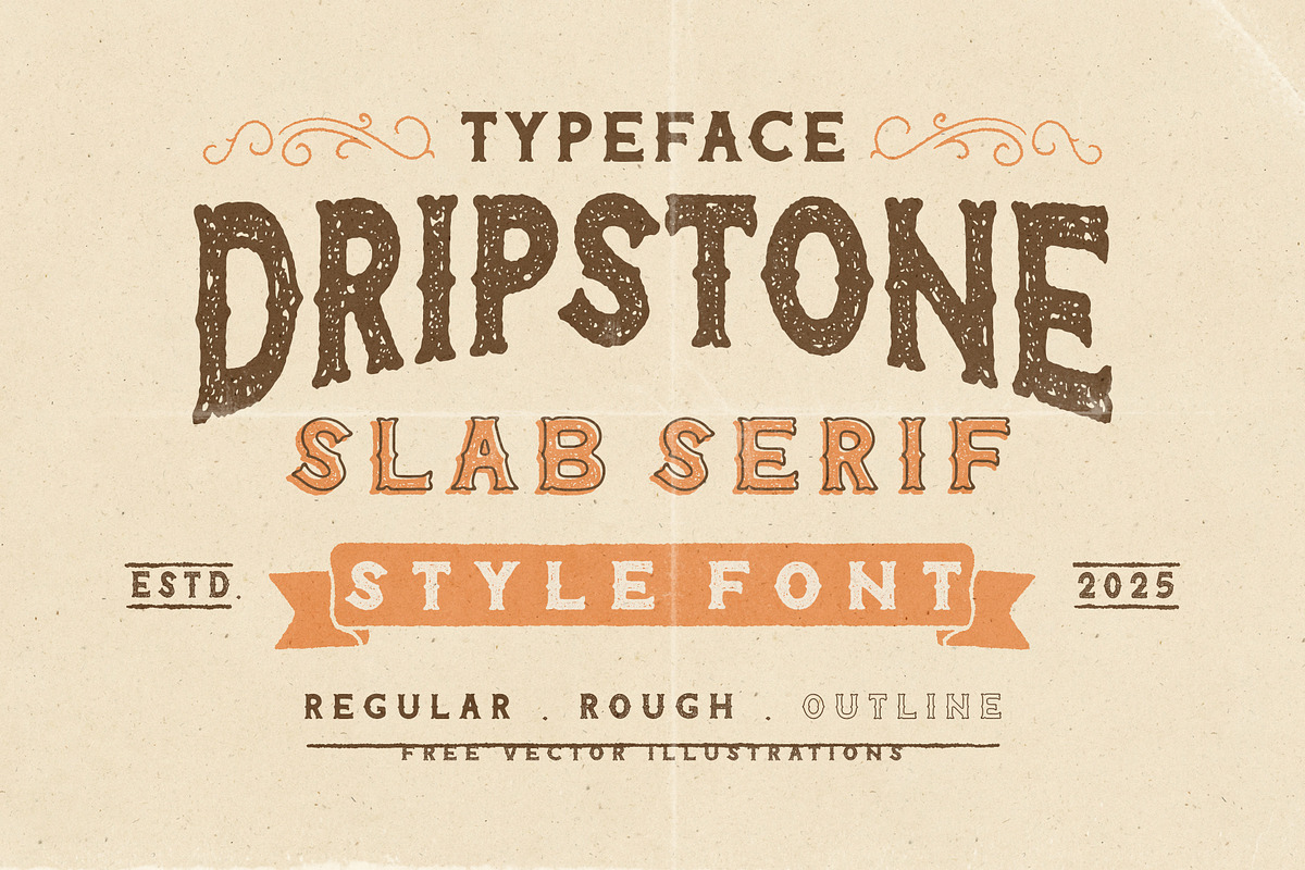 DRIPSTONE, a Slab Serif Font by Southerntown (Photo 1 of 5)